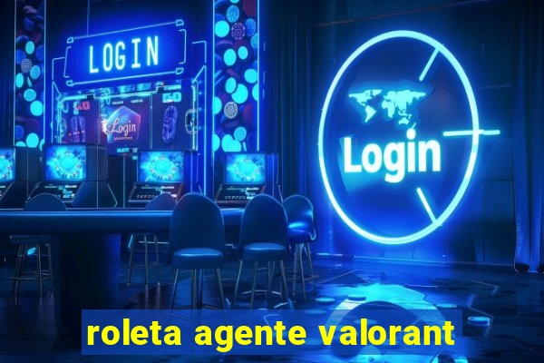 roleta agente valorant